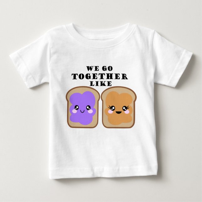 T-shirt Pour Bébé Nous allons ensemble comme le PB et le J (Devant)