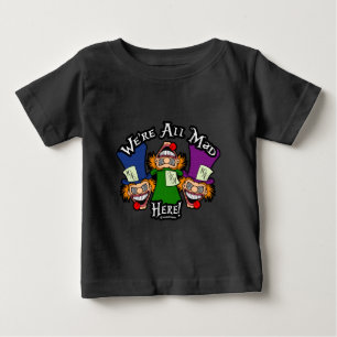 T-shirt Pour Bébé Nous sommes tous fous ici ! Graphiques Screwball