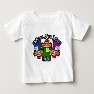 T-shirt Pour Bébé Nous sommes tous fous ici ! Graphiques Screwball