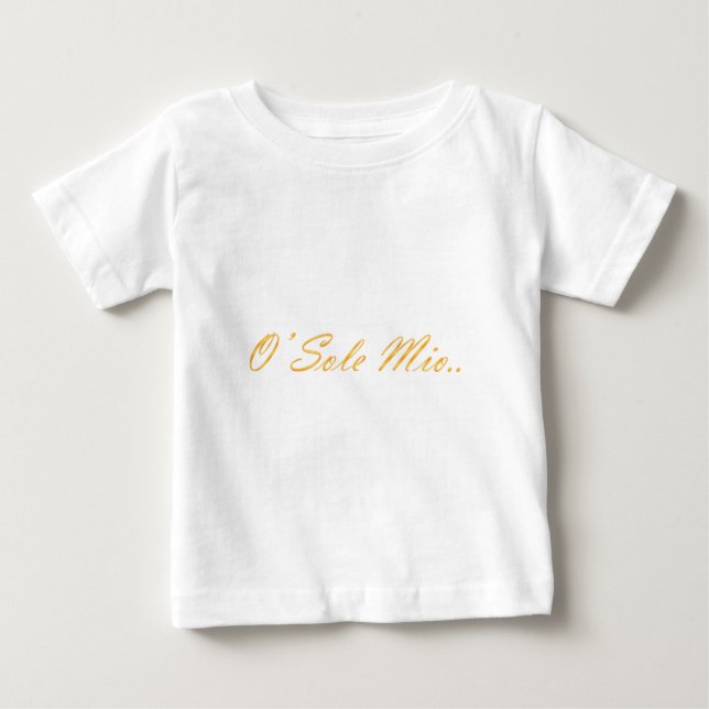 T-shirt Pour Bébé O Sole Mio. Texte de dégradé décoratif. (Devant)