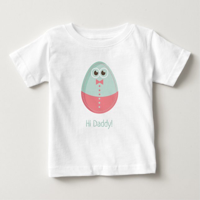 T-shirt Pour Bébé Oeuf drôle Salut papa (Devant)