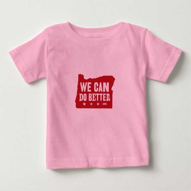 T-shirt Pour Bébé On peut faire mieux (Devant)