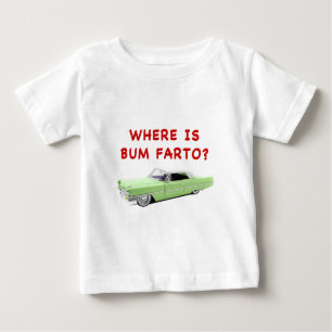 T-shirt Pour Bébé Où est bum farto ?