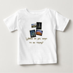 T-shirt Pour Bébé Où voulez-vous aller ?