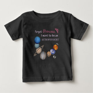 T-shirt Pour Bébé Oubliez la princesse - Astrophysicien