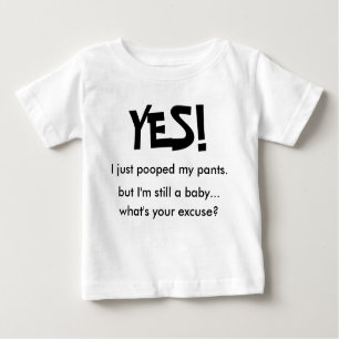 T-shirt Pour Bébé OUI ! Je pooped juste mon pantalon…