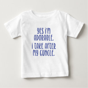 T-shirt Pour Bébé Oui, je suis adorable. Je Prends Après Mon Oncle.