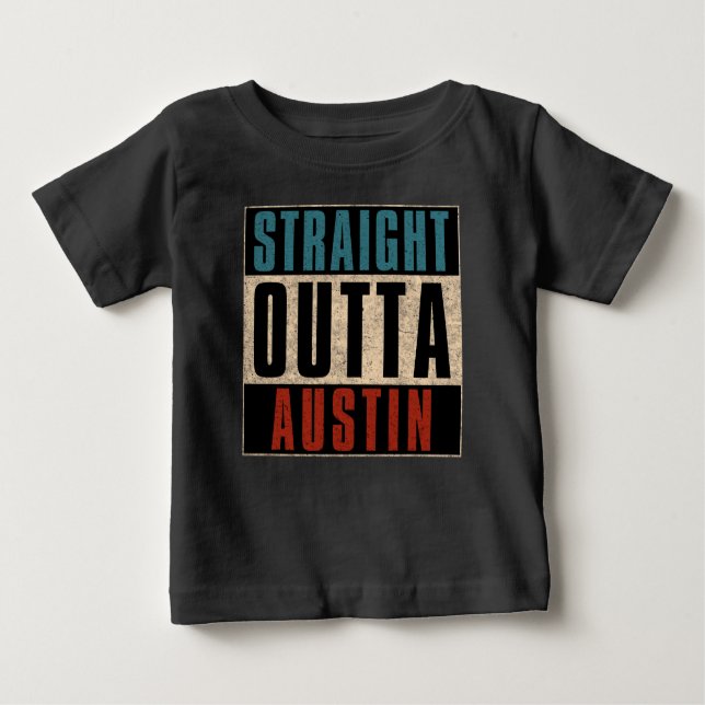 T-shirt Pour Bébé Outta Austin Texas TX USA (Devant)