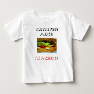 T-shirt Pour Bébé Pain, gluten libre svp ! , Je suis un coeliaque !