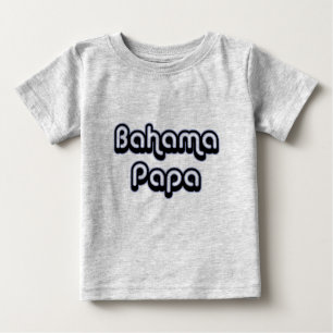 T-shirt Pour Bébé Papa de Bahama