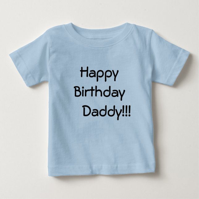T-shirt Pour Bébé Papa de joyeux     anniversaire ! ! ! (Devant)