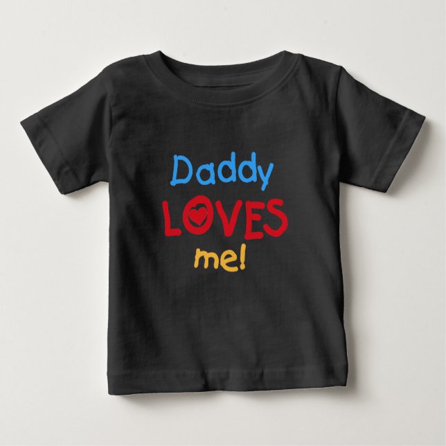 T-shirt Pour Bébé Papa m'aime (Devant)