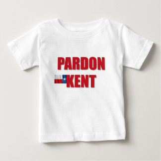 T-shirt Pour Bébé Pardon Kent