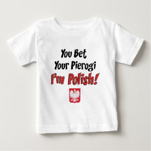 T-shirt Pour Bébé Pariez votre polonais de Pierogi