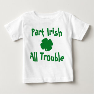 T-shirt Pour Bébé Part Irish, All Trouble St Patrick's Day