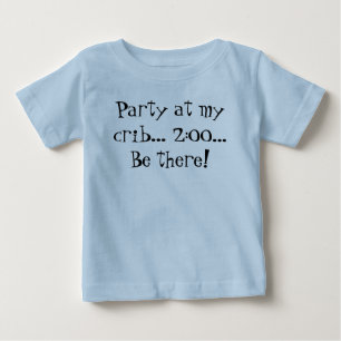 T-shirt Pour Bébé Partie à ma huche… 2h00… Soyez là !