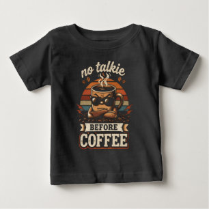 T-shirt Pour Bébé Pas de Parole Avant le Café – Citation Drôle pour 