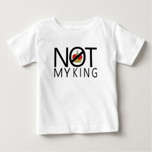 T-shirt Pour Bébé Pas mon roi