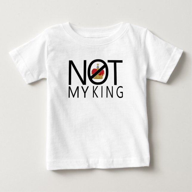 T-shirt Pour Bébé Pas mon roi (Devant)
