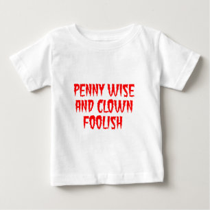 T-shirt Pour Bébé Penny Wise et Clown Foolish