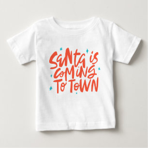 T-shirt Pour Bébé Père Noël arrive à Town Holiday Design