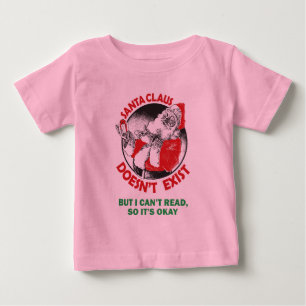 T-shirt Pour Bébé Père Noël ne fait pas Exister-Mais je ne peux pas