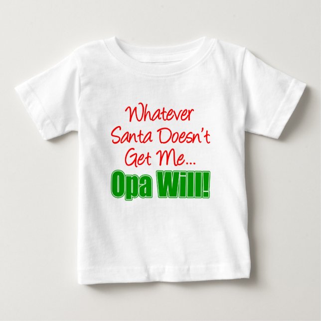T-shirt Pour Bébé Père Noël ne me prend pas Opa Will (Devant)