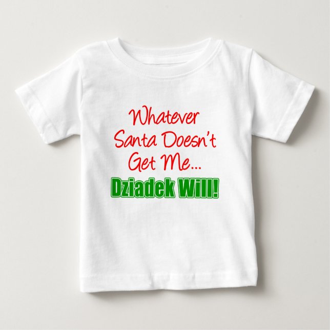 T-shirt Pour Bébé Père Noël ne veut pas de Dziadek Will (Devant)