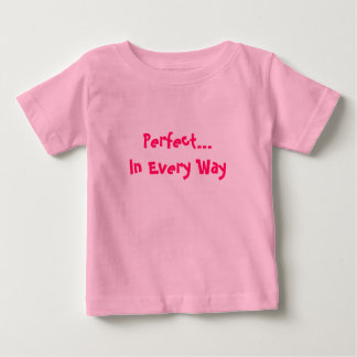 T-shirt Pour Bébé Perfectionnez… de chaque manière