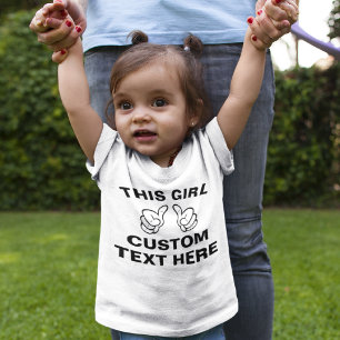 T-shirt Pour Bébé Personnaliser Cette Fille - ajoutez votre propre t