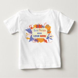 T-shirt Pour Bébé Personne calme avec un esprit bruyant bleu jaune