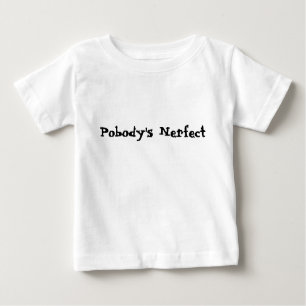T-shirt Pour Bébé Personne n'est parfait Chemise Drôle Chemise Drôle