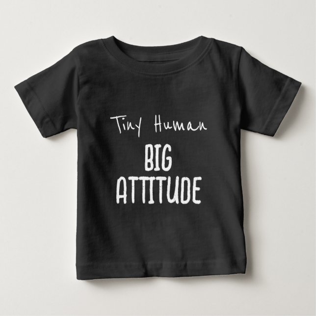 T-shirt Pour Bébé Petit humain, grande attitude (Devant)