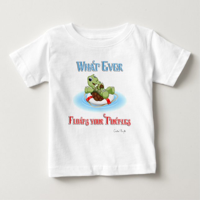T-shirt Pour Bébé Peu importe ce qui flotte vos tortues (Devant)