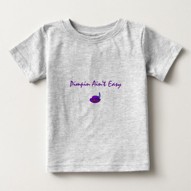 T-shirt Pour Bébé Pimpin n'est pas facile (Devant)