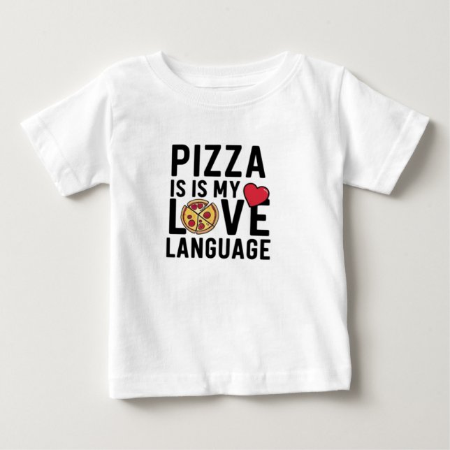 T-shirt Pour Bébé Pizza est ma langue d'amour (Devant)