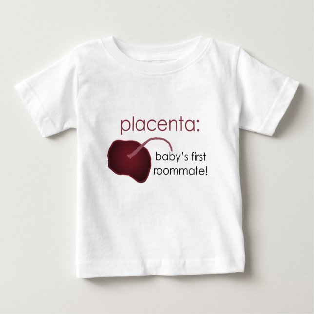 T-shirt Pour Bébé placenta, le premier compagnon de chambre du bébé (Devant)