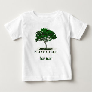 T-shirt Pour Bébé Plante a Tree For Me Infant T