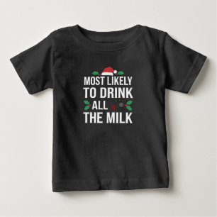 T-shirt Pour Bébé Plus susceptible de boire tout le lait Noël Matchi