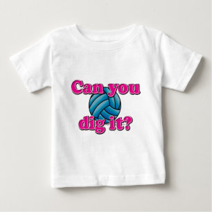 T-shirt Pour Bébé Pouvez-vous le creuser ? Volleyball !