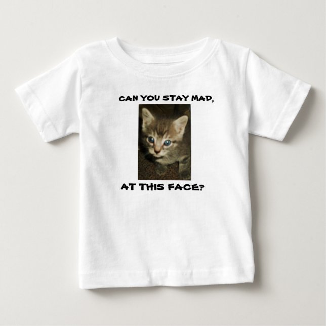 T-SHIRT POUR BÉBÉ POUVEZ-VOUS RESTER MAD, À CE VISAGE ? (Devant)