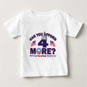 T-shirt Pour Bébé Pouvez-vous vous payer 4 ans de plus d'Obama