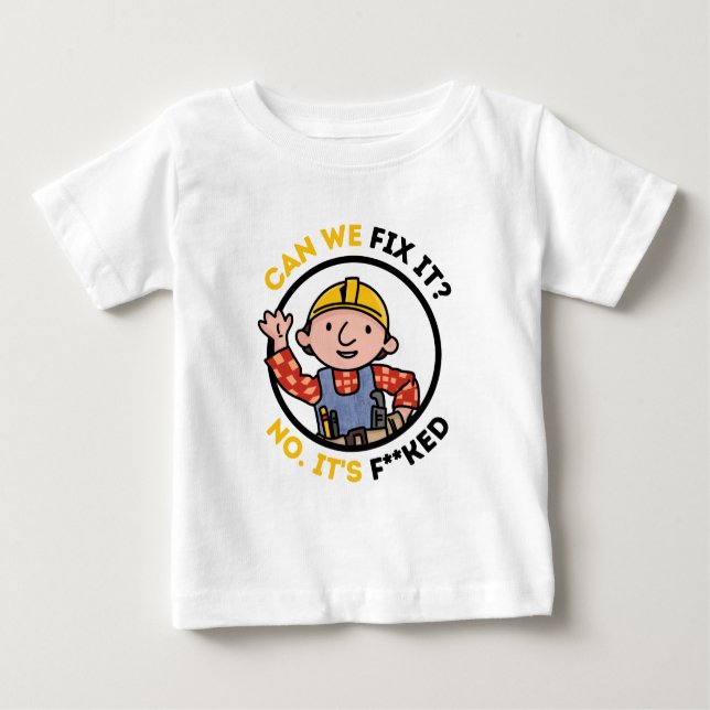 T-shirt Pour Bébé Pouvons-Nous Le Corriger Drôle Réparateur Homme -  (Devant)