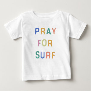 T-shirt Pour Bébé Pray For Surf