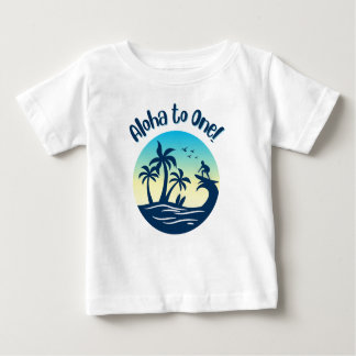 T-shirt Pour Bébé Premier Anniversaire, Aloha to One !