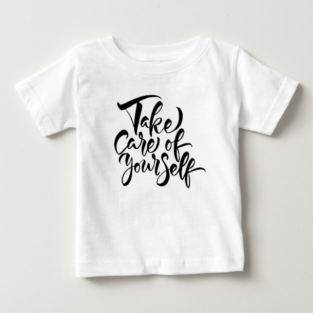 T-shirt Pour Bébé Prenez soin de vous-même (Devant)