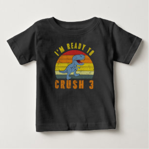 T-shirt Pour Bébé Prêt à écraser 3 Chemise d'anniversaire Dinosaure