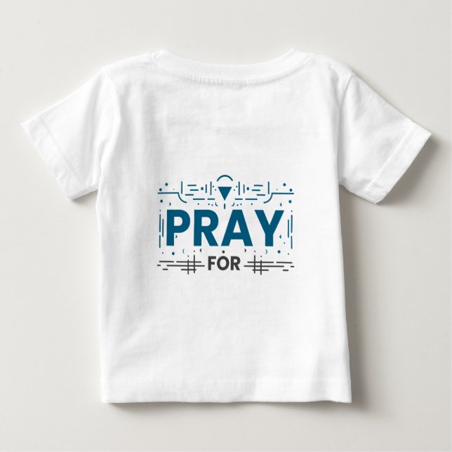 T-shirt Pour Bébé Priez Pour La Matière De Vie (Dos)
