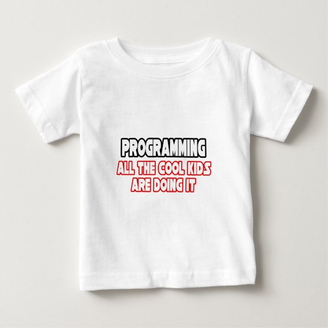T-shirt Pour Bébé Programmation...Enfants Cool (Devant)