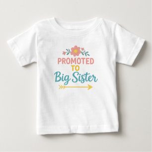 T-shirt Pour Bébé Promue au rang de Grande Sœur Annonce de fratrie a